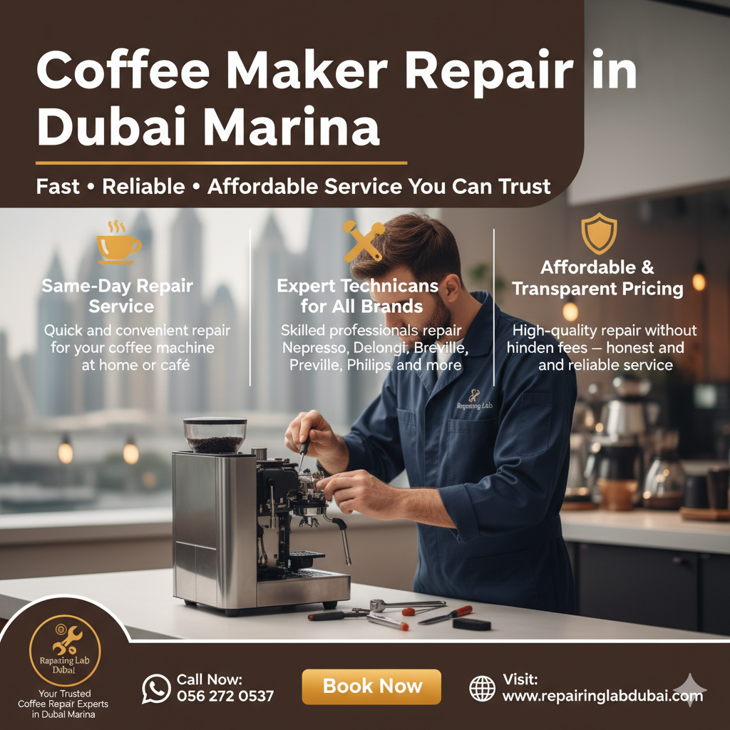 Coffee Maker Repair in Dubai Marina